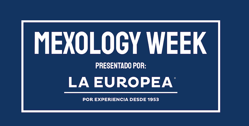 Mexology Week La Europea